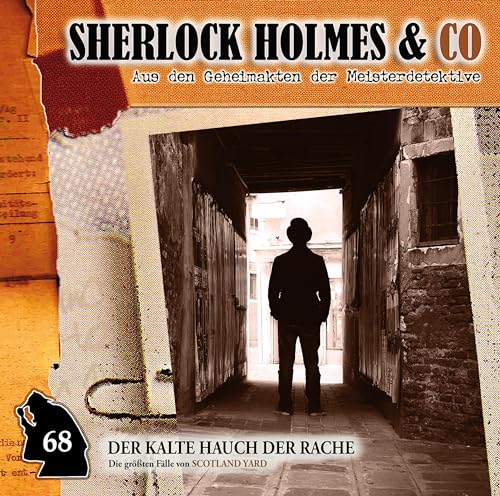 Sherlock Holmes und Co. 68: Der kalte Hauch der Rache: Die größten Fälle von Scotland Yard von Romantruhe