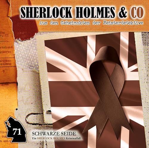 Sherlock Holmes und Co. 71: Schwarze Seide: Ein Sherlock Holmes - Kriminalfall von Romantruhe