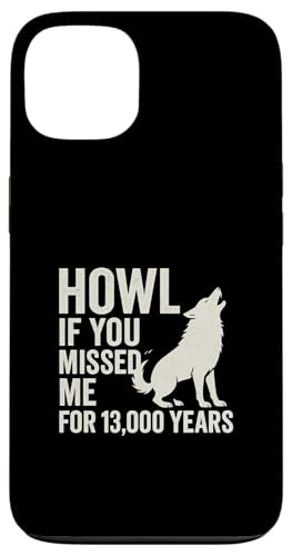 Dire Wolf Comeback - Heulen, wenn du mich seit 13000 Jahren verpasst hast Hülle für iPhone 13 Dire Wolf Comeback - Heulen, wenn du mich seit 13000 Jahren verpasst hast Hülle für iPhone 13 von Romulus, Remus, Khaleesi, Dire Wolf Extinction