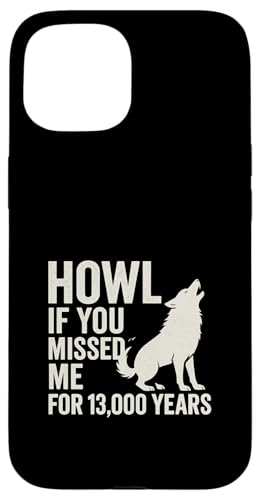 Dire Wolf Comeback - Heulen, wenn du mich seit 13000 Jahren verpasst hast Hülle für iPhone 15 Dire Wolf Comeback - Heulen, wenn du mich seit 13000 Jahren verpasst hast Hülle für iPhone 15 von Romulus, Remus, Khaleesi, Dire Wolf Extinction