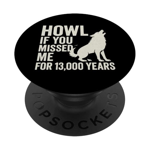 Dire Wolf Comeback - Heulen, wenn du mich seit 13000 Jahren verpasst hast PopSockets Klebender PopGrip Dire Wolf Comeback - Heulen, wenn du mich seit 13000 Jahren verpasst hast PopSockets Klebender PopGrip von Romulus, Remus, Khaleesi, Dire Wolf Extinction