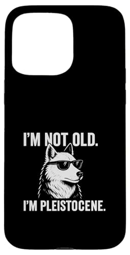 Dire Wolf Comeback - I'm Not Old I'm Pleistocene (ICE AGE) Hülle für iPhone 15 Pro Max von Romulus, Remus, Khaleesi, Dire Wolf Extinction