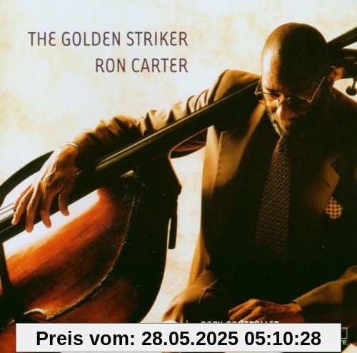 The Golden Striker von Ron Carter
