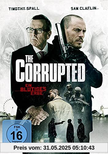 The Corrupted - Ein blutiges Erbe von Ron Scalpello