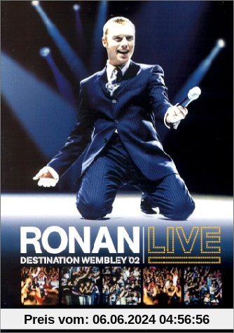 Ronan Keating - Destination Wembley '02 von Ronan Keating