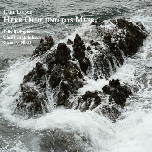 Carl Loewe: Herr Oluf und das Meer von RONDEAU