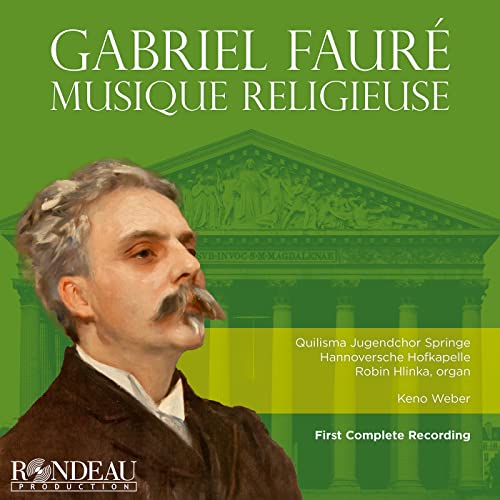 Gabriel Fauré: Musique religieuse von RONDEAU
