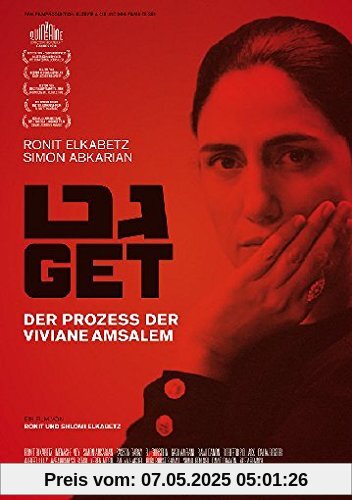 Get - Der Prozess der Viviane Amsalem Get - Der Prozess der Viviane Amsalem von Ronit Elkabetz