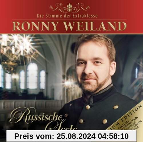 Russische Seele/Premium Edition von Ronny Weiland