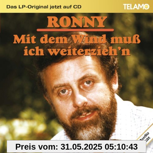 Das Lp-Original Jetzt auf CD: mit dem Wind Muss Ic von Ronny