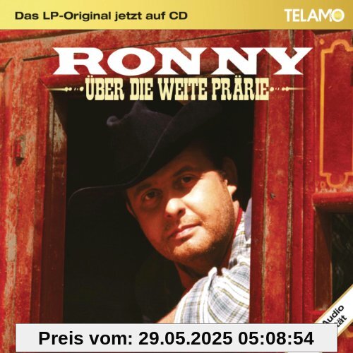 Das Lp-Original Jetzt auf CD:Über die Weite Prärie von Ronny
