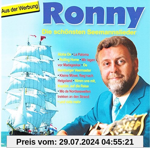 Die Schönsten Seemannslieder von Ronny