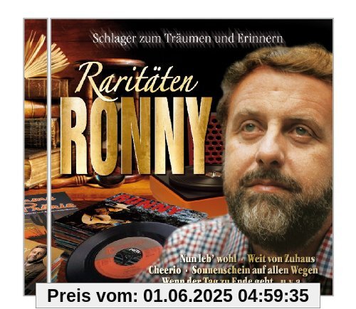 Raritäten-Schlager Zum Träumen und Erinnern Raritäten-Schlager Zum Träumen und Erinnern von Ronny