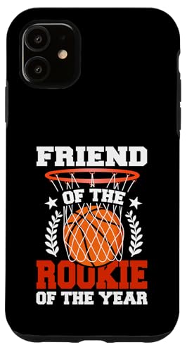 Friend Of Rookie 1. Basketball Geburtstag Thema Matching Hülle für iPhone 11 Friend Of Rookie 1. Basketball Geburtstag Thema Matching Hülle für iPhone 11 von Rookie Of The Year Family Basketball Birthday Kids