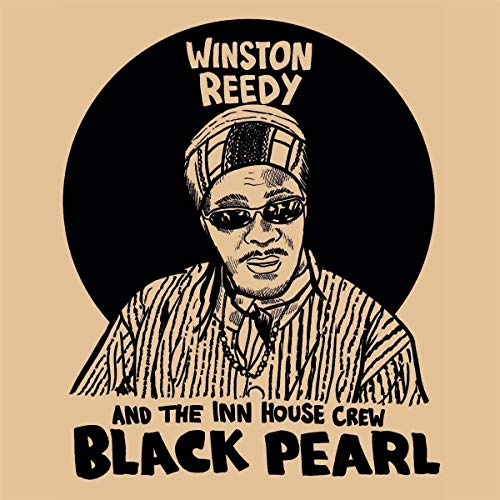 Winston Reedy & The Inn House Crew - Black Pearl Winston Reedy & The Inn House Crew - Black Pearl von Room In The Sky