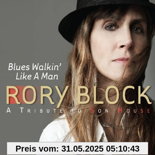 Blues Walkin' Like a Man: A Tribute To Son House von Rory Block