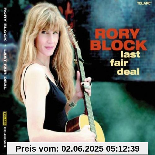 Last Fair Deal von Rory Block