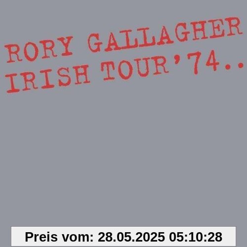 Irish Tour 74 von Rory Gallagher