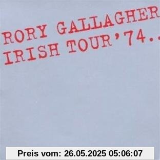 Irish Tour '74 Irish Tour '74 von Rory Gallagher