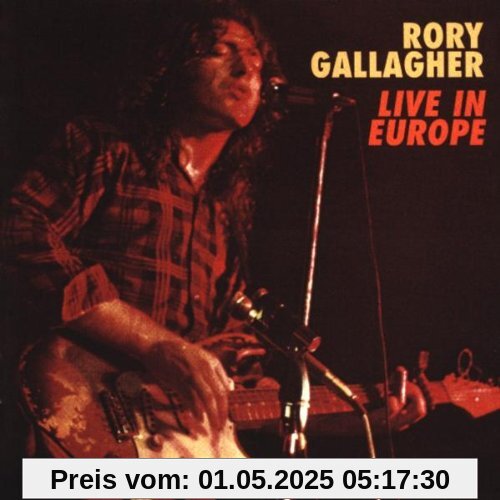 Live in Europe von Rory Gallagher