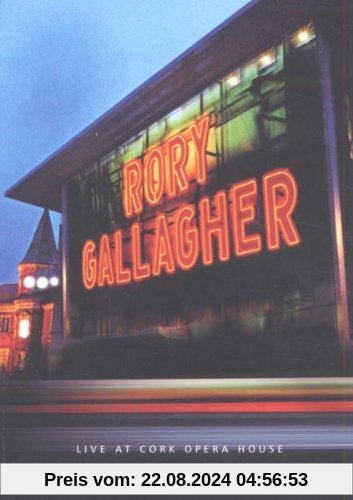 Rory Gallagher - Live at the Cork Opera House von Rory Gallagher