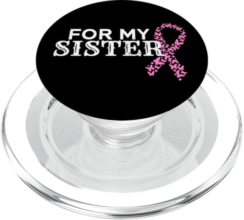 For My Sister Breast Cancer Rosa Schleife Brustkrebs PopSockets PopGrip für MagSafe For My Sister Breast Cancer Rosa Schleife Brustkrebs PopSockets PopGrip für MagSafe von Rosa Schleife Brustkrebsmonat Oktober Geschenke