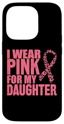 I Wear Pink For My Daughter Rosa Schleife Brustkrebs Hülle für iPhone 14 Pro I Wear Pink For My Daughter Rosa Schleife Brustkrebs Hülle für iPhone 14 Pro von Rosa Schleife Brustkrebsmonat Oktober Geschenke