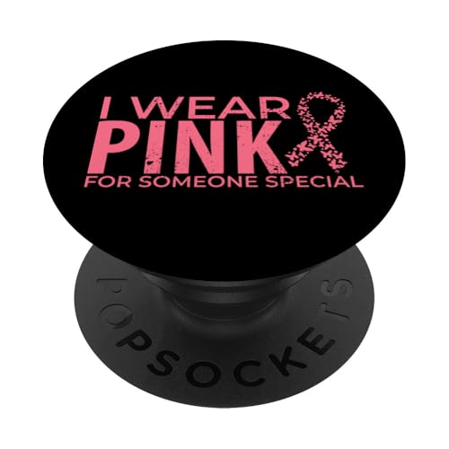I Wear Pink For Someone Special Rosa Schleife Brustkrebs PopSockets Klebender PopGrip von Rosa Schleife Brustkrebsmonat Oktober Geschenke