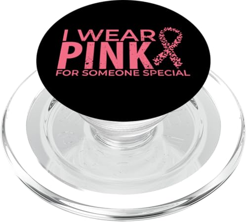 I Wear Pink For Someone Special Rosa Schleife Brustkrebs PopSockets PopGrip für MagSafe von Rosa Schleife Brustkrebsmonat Oktober Geschenke