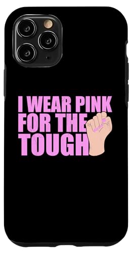 I Wear Pink For The Tough Rosa Schleife Brustkrebs Hülle für iPhone 11 Pro I Wear Pink For The Tough Rosa Schleife Brustkrebs Hülle für iPhone 11 Pro von Rosa Schleife Brustkrebsmonat Oktober Geschenke