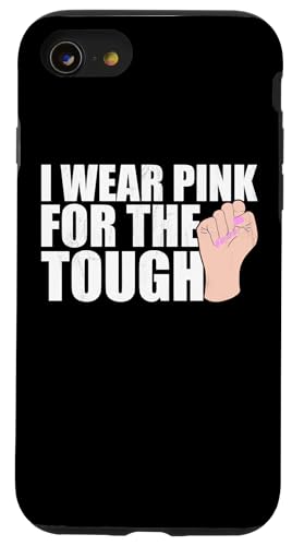 I Wear Pink For The Tough Rosa Schleife Brustkrebs Hülle für iPhone SE (2020) / 7 / 8 von Rosa Schleife Brustkrebsmonat Oktober Geschenke