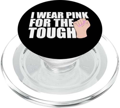 I Wear Pink For The Tough Rosa Schleife Brustkrebs PopSockets PopGrip für MagSafe I Wear Pink For The Tough Rosa Schleife Brustkrebs PopSockets PopGrip für MagSafe von Rosa Schleife Brustkrebsmonat Oktober Geschenke