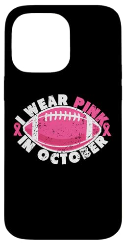 I Wear Pink In October Football Rosa Schleife Brustkrebs Hülle für iPhone 14 Pro Max von Rosa Schleife Brustkrebsmonat Oktober Geschenke