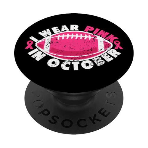 I Wear Pink In October Football Rosa Schleife Brustkrebs PopSockets Klebender PopGrip von Rosa Schleife Brustkrebsmonat Oktober Geschenke