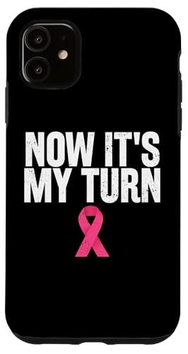 Now It's My Turn Rosa Schleife Brustkrebs Hülle für iPhone 11 Now It's My Turn Rosa Schleife Brustkrebs Hülle für iPhone 11 von Rosa Schleife Brustkrebsmonat Oktober Geschenke