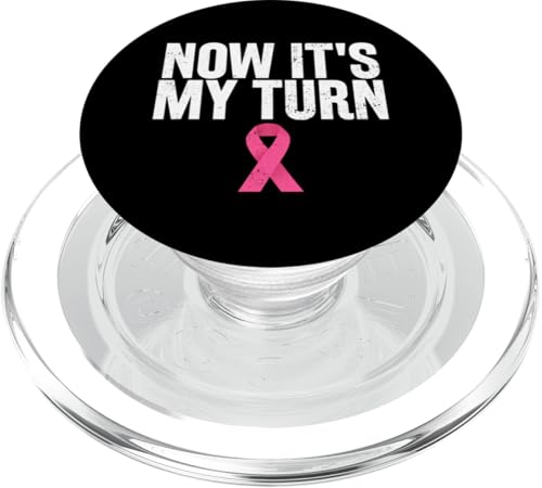Now It's My Turn Rosa Schleife Brustkrebs PopSockets PopGrip für MagSafe von Rosa Schleife Brustkrebsmonat Oktober Geschenke