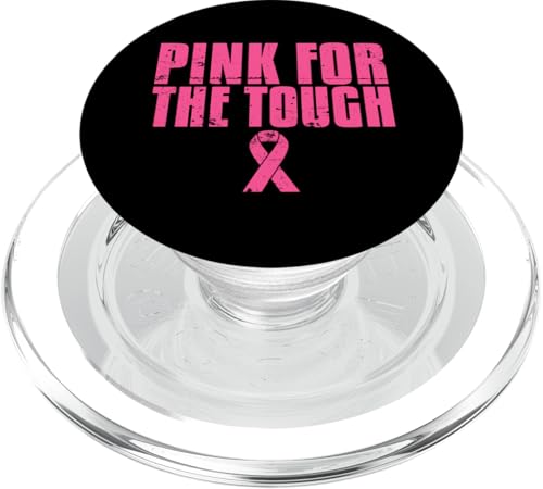Pink For The Tough Breast Cancer Rosa Schleife Brustkrebs PopSockets PopGrip für MagSafe Pink For The Tough Breast Cancer Rosa Schleife Brustkrebs PopSockets PopGrip für MagSafe von Rosa Schleife Brustkrebsmonat Oktober Geschenke