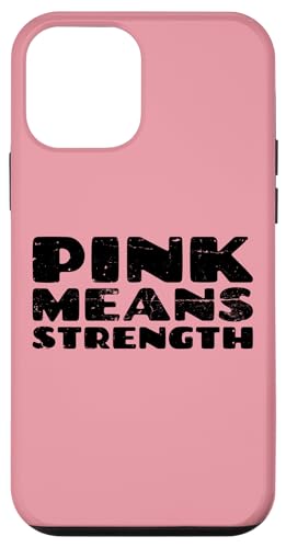 Pink Means Strength Breast Cancer Rosa Schleife Brustkrebs Hülle für iPhone 12 mini Pink Means Strength Breast Cancer Rosa Schleife Brustkrebs Hülle für iPhone 12 mini von Rosa Schleife Brustkrebsmonat Oktober Geschenke