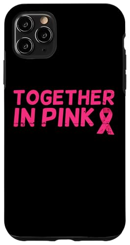 Together Pink Rosa Schleife Brustkrebs Hülle für iPhone 11 Pro Max von Rosa Schleife Brustkrebsmonat Oktober Geschenke
