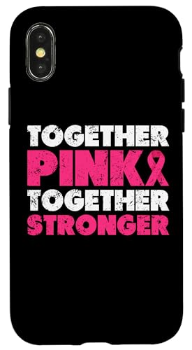 Together Pink Together Stronger Rosa Schleife Brustkrebs Hülle für iPhone X/XS von Rosa Schleife Brustkrebsmonat Oktober Geschenke