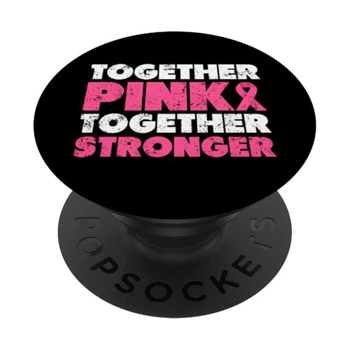 Together Pink Together Stronger Rosa Schleife Brustkrebs PopSockets Klebender PopGrip Together Pink Together Stronger Rosa Schleife Brustkrebs PopSockets Klebender PopGrip von Rosa Schleife Brustkrebsmonat Oktober Geschenke