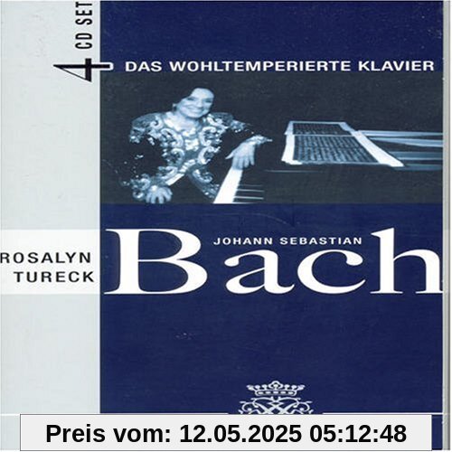 Das Wohltemperierte Klavier Das Wohltemperierte Klavier von Rosalyn Tureck