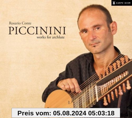 Piccinini - works for archlute / Werke für Erzlaute von Rosario Conte