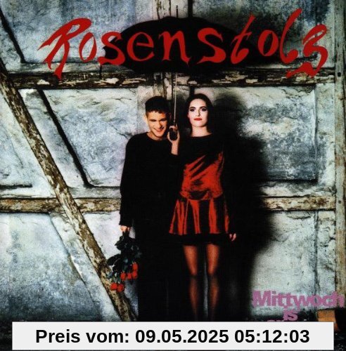 Mittwoch is' er fällig von Rosenstolz
