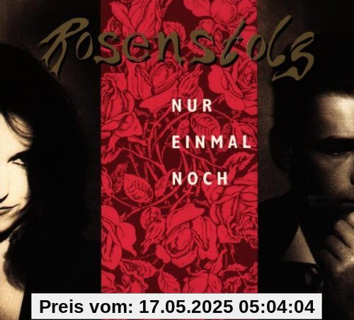 Nur einmal noch Nur einmal noch von Rosenstolz