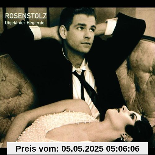 Objekt der Begierde Objekt der Begierde von Rosenstolz