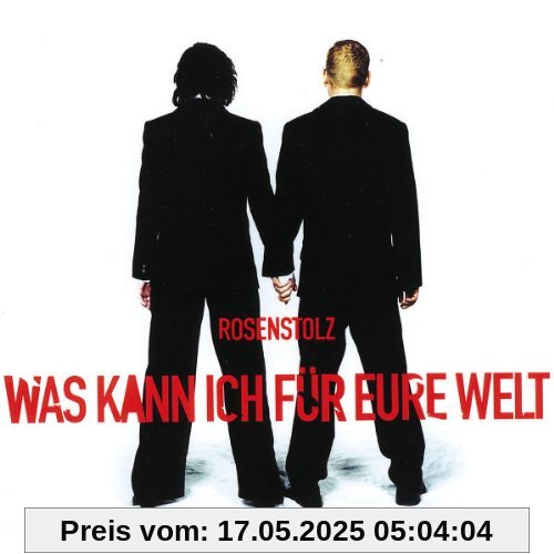 Was Kann Ich für Eure Welt Cd2 Was Kann Ich für Eure Welt Cd2 von Rosenstolz