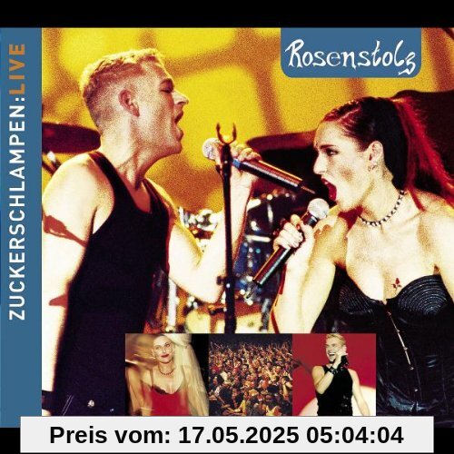 Zuckerschlampen - Live Zuckerschlampen - Live von Rosenstolz