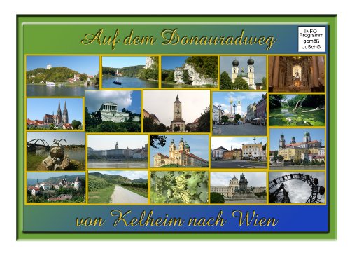 Auf dem Donau-Radweg von Kelheim bis Wien DVD; Auf dem Donau-Radweg von Kelheim bis Wien DVD; von Rosi Rentz