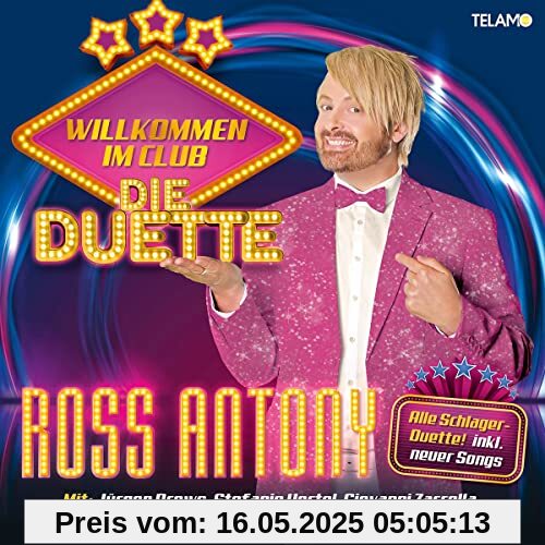 Willkommen im Club:die Duette Willkommen im Club:die Duette von Ross Antony